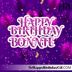 Happy Birthday Bonnie Gif - 87 7 Happy Birthday Bonnie Gif