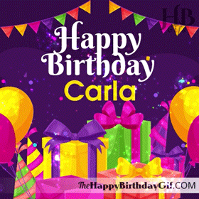 Happy Birthday Carla Gif - 88 7 Happy Birthday Carla Gif